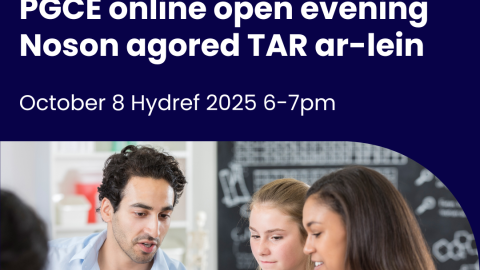 lwybrau cefnogol a hyblyg i addysgu: Noson agored TAR ar-lein Y Brifysgol Agored yng Nghymru